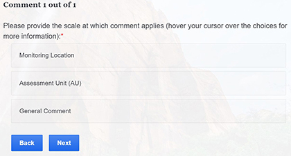 Screenshot: multiple choice question in form entitled: Please provide the scale at which comment applies. Choices are monitoring location, assessment unit (AU) and general comment.