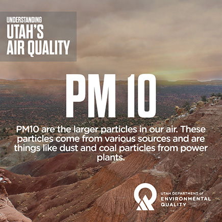 Infographic Understanding Utah's Air Quality: PM10